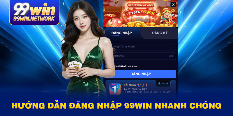 huong-dan-dang-nhap-99win-nhanh-chong